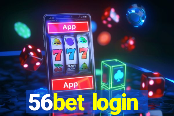 56bet login